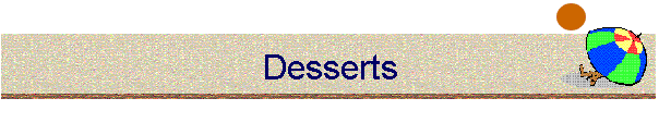 desserts