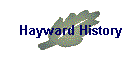 hayward history